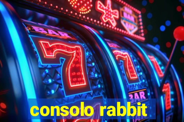 consolo rabbit